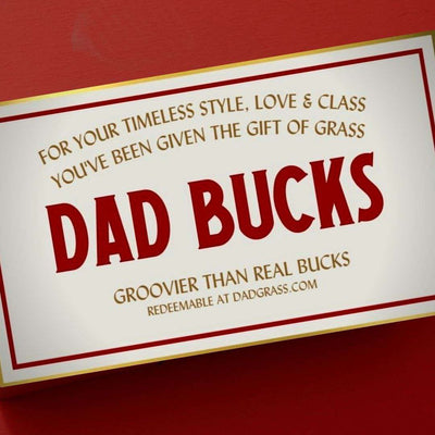 Dad Bucks from Dad Grass Best Sales Price - Merch & Accesories