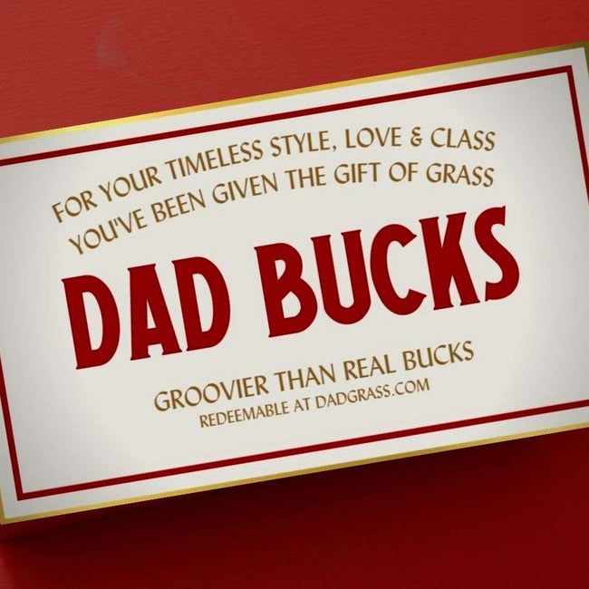 Dad Bucks from Dad Grass Best Sales Price - Merch & Accesories