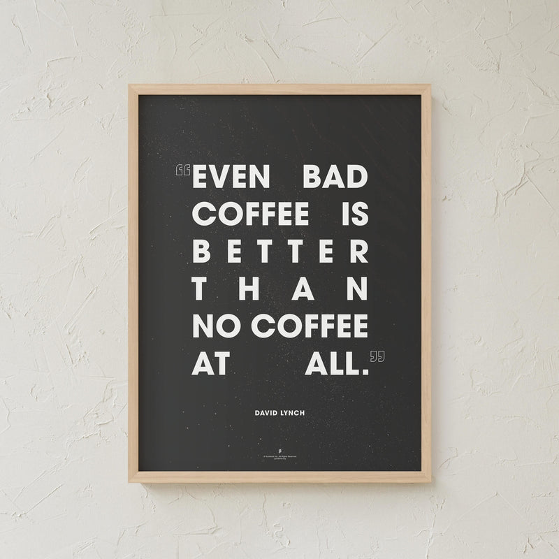GoldLeaf David Lynch Coffee Quote Print Best Sales Price - Art Prints