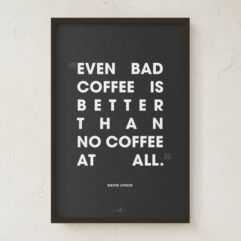GoldLeaf David Lynch Coffee Quote Print Best Sales Price - Art Prints