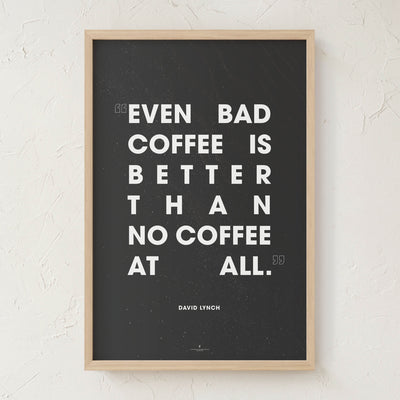 GoldLeaf David Lynch Coffee Quote Print Best Sales Price - Art Prints