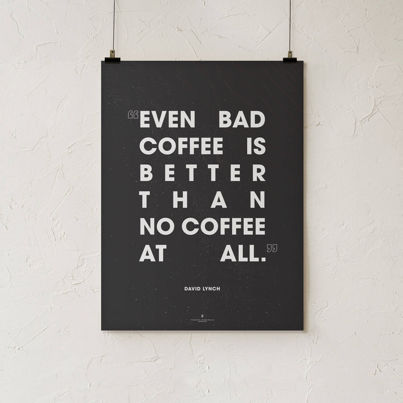 GoldLeaf David Lynch Coffee Quote Print Best Sales Price - Art Prints