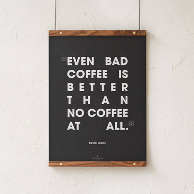 GoldLeaf David Lynch Coffee Quote Print Best Sales Price - Art Prints