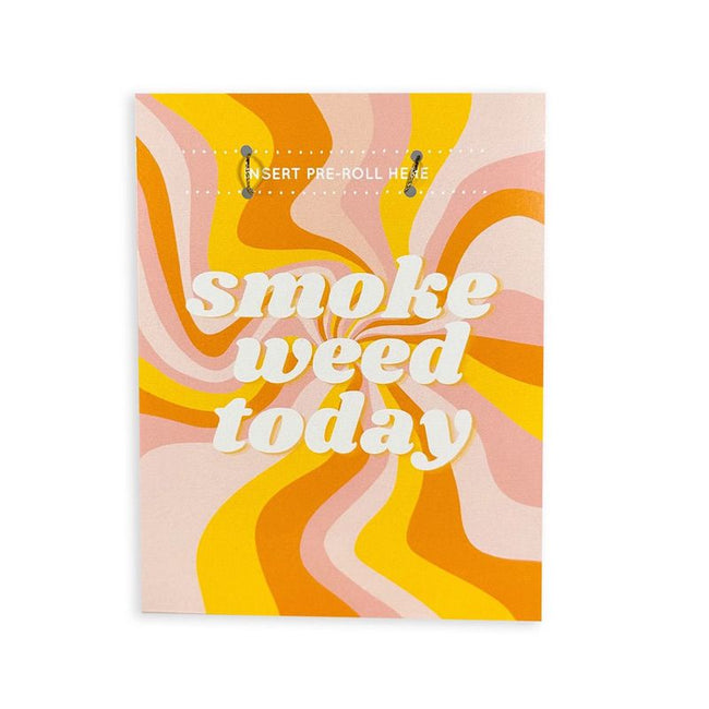 Smoke Weed Today Greeting Card Best Sales Price - Accessories